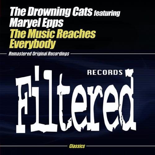 Drowning Cats - Music Reaches Everybody
