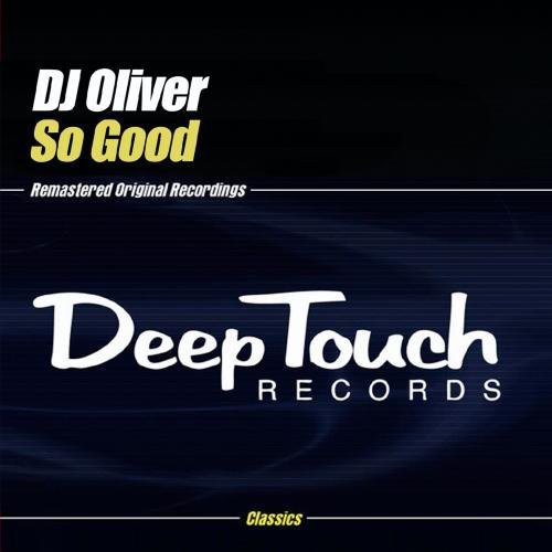 DJ Oliver - So Good