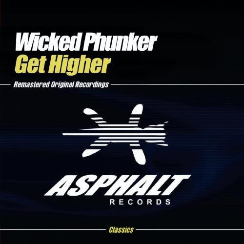Wicked Phunker - Get Higher