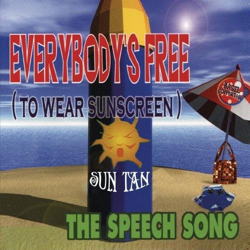 Sun Tan - Everybody's Free (To Wear Sunscreen)