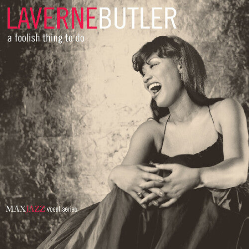 Laverne Butler - A Foolish Thing To Do
