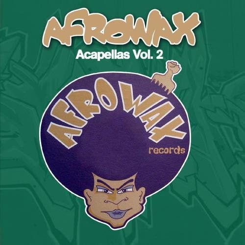 DJ Afrowax - Acapellas, Vol. 2
