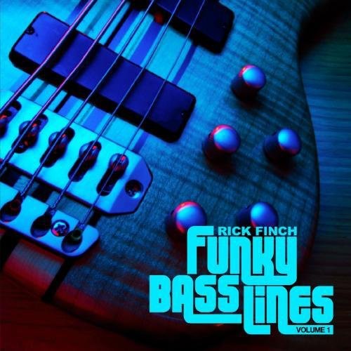 Rick Finch - Funky Bass Lines, Vol. 1