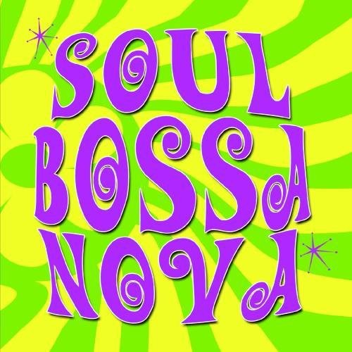 John Austin - Soul Bossa Nova