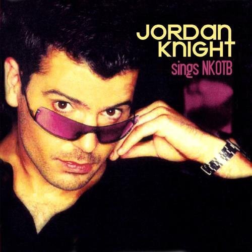 Jordan Knight - Sings Nkotb