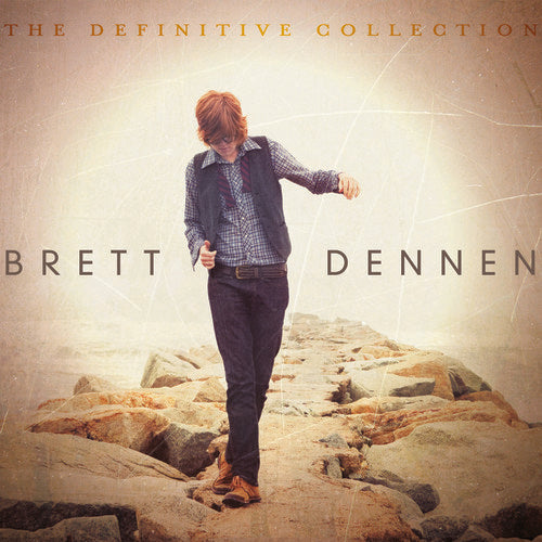 Brett Dennen - The Definitive Collection