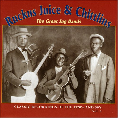 Various - Ruckus Juice & Chitlins 1 / Various