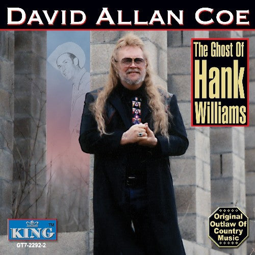 David Coe Allan - The Ghost Of Hank Williams