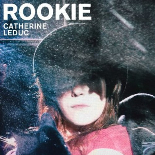 Catherine Leduc - Rookie