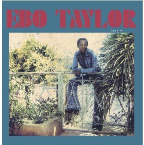 Ebo Taylor - Ebo Taylor