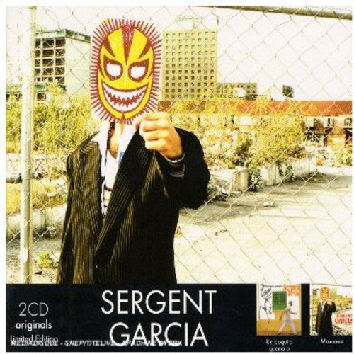 Sergent Garcia - Mascaras/Un Poquito Quema'o