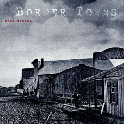 Nick Brooke - Border Towns