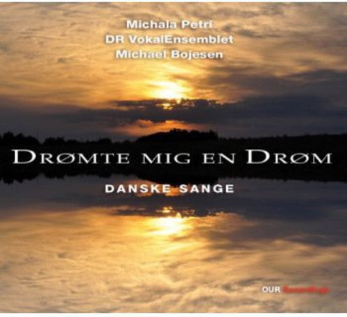 Michala Petri - Dromte Mig en Drom / Danske Saenge