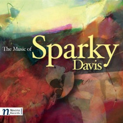 Davis/ Moravian Philharmonic Orchestra/ Rojahn - Music of Sparky Davis