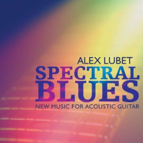 Alex Lubet - Spectral Blues