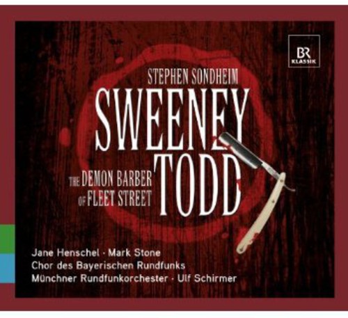 Sondheim/ Henschel/ Munchner Rundfunkorchester - Sweeney Todd