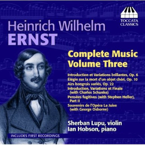 Ernst/ Lupu/ Hobson - Ernst Complete Music 3