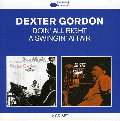 Dexter Gordon - Classic Albums: Doin' All Right/A Swingin' Affair