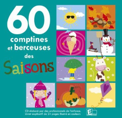 60 Comptines Et Berceuses Des Saiso - 60 Comptines Et Berceuses Des Saiso