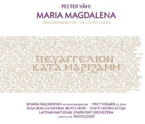 Vahi/ Nazarkhan/ Riga Dom Cathedrale Boys Choir - Maria Magdalena