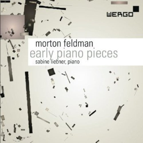 Feldman/ Liebner - Early Piano Pieces