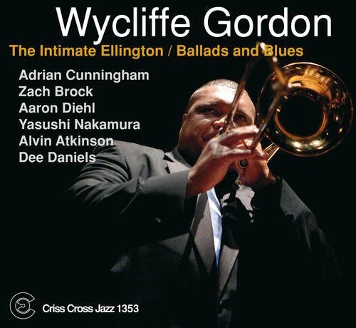 Wycliffe Gordon - Intimate Ellington: Ballads & Blues