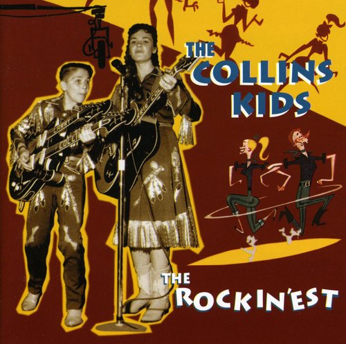 Collins Kids - Rockin'est