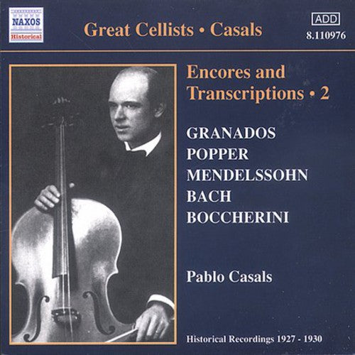 Pablo Casals - Encores & Transcriptions-Vol. 2