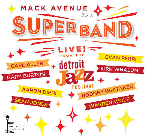 Mack Avenue Superband - Live from the Detroit Jazz Festival - 2013