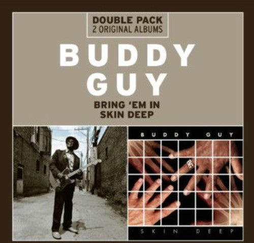 Buddy Guy - Bring Em in / Skin Deep