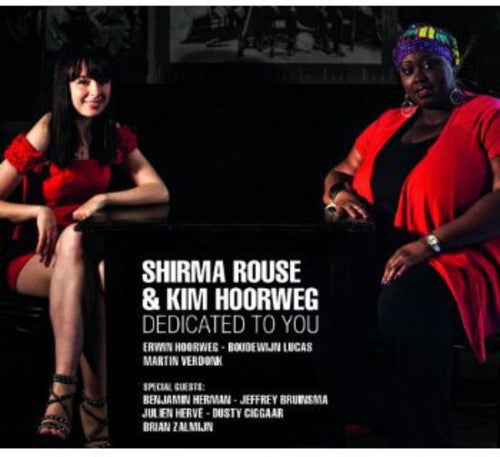 Shirma Rouse & Kim Hoorweg - Dedicated To You