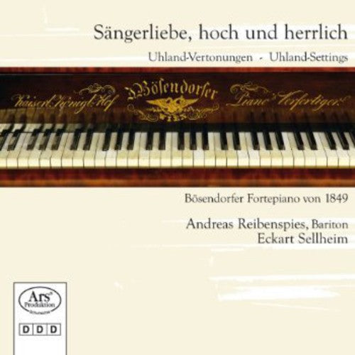 Reibenspies/ Brahms/ Burgmuller/ Schumann - Sangerliebe Hoch Und Herrlich