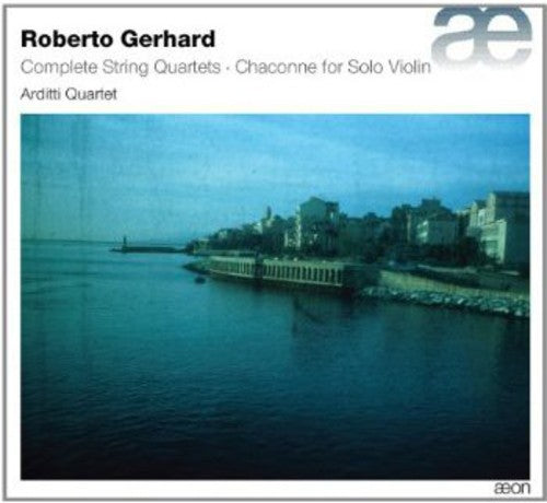 Gerhard/ Arditti Quartet - Complete String Quartets