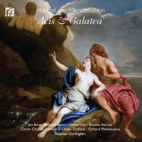 Stephen Darlington - Acis & Galatea Arr Felix Mendelssohn