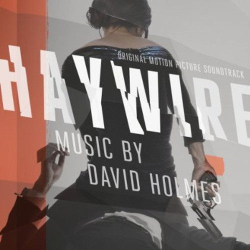 David Holmes - Haywire (Original Soundtrack)