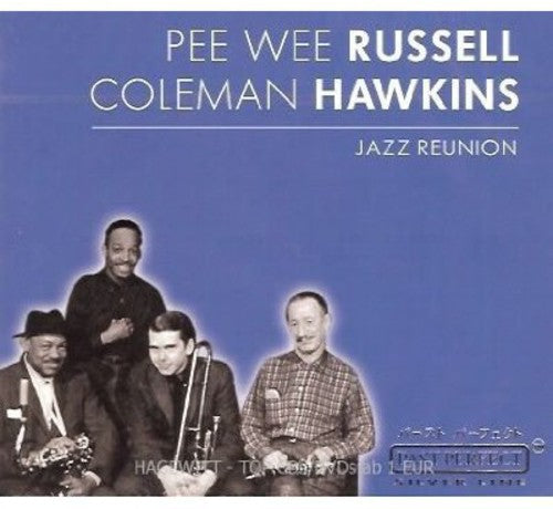 Coleman Hawkins Russell - Jazz Reunion