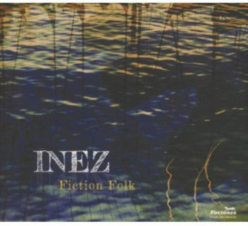 Inez - Fiction Folk