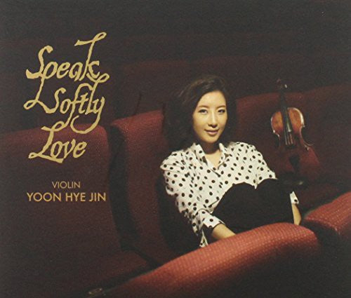 Hye Yoon Jin - Speak Softly Love