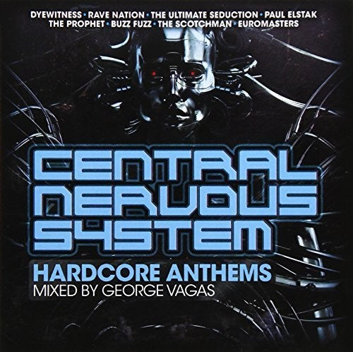 Central Nervous System by George Vegas-Hardcore an - Central Nervous System By George Vegas-Hardcore An