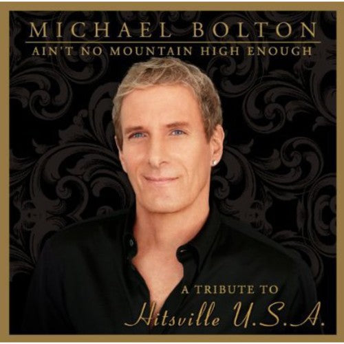 Michael Bolton - Ain't No Mountain High Tribute