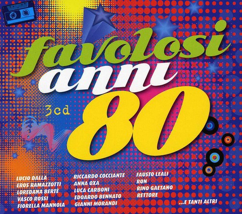 I Favolosi Anni 80/ Various - I Favolosi Anni 80 / Various