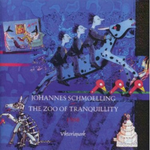 Johanne Schmoelling - Zoo of Tranquillity