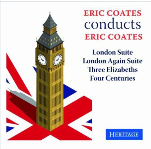 Eric Coates - Coates Conducts Coates