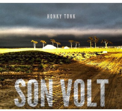 Son Volt - Honky Tonk