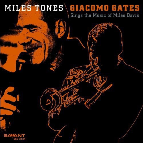 Giacomo Gates - Miles Tones