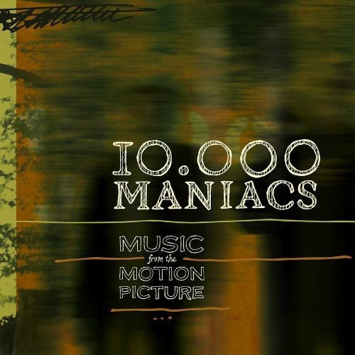 000 10 Maniacs - Music from the Motion Picture