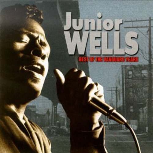 Junior Wells - Best of Vanguard Years