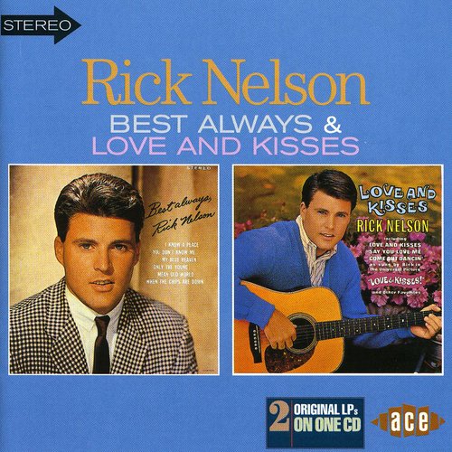 Ricky Nelson - Best Always/Love & Kisses