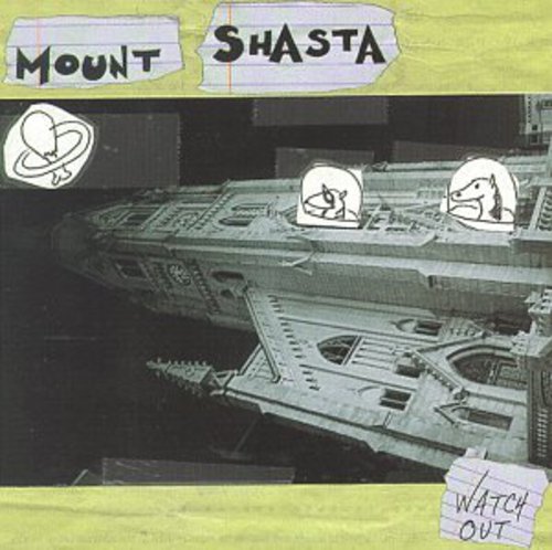 Mount Shasta - Watch Out