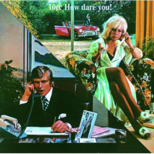 10cc - How Dare You